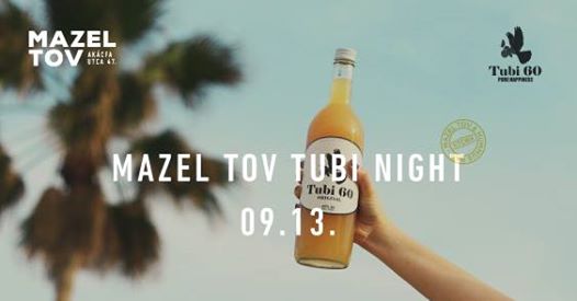 Mazel Tov Tubi Night // 09.13.